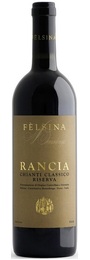 Felsina Chianti Classico Riserva Rancia 2010